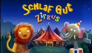 Schlaf gut Zirkus APP